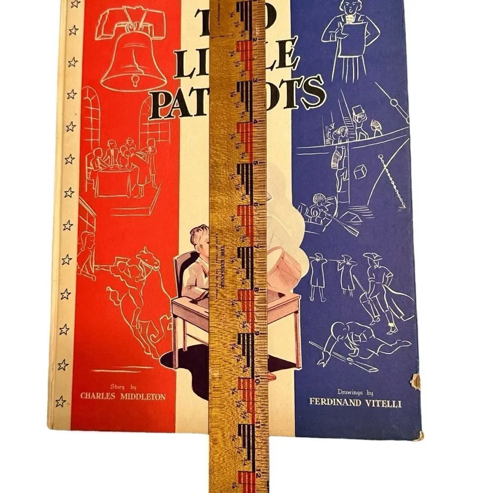 1939 Patriotic Children’s Story book - Two Little Patriots by Charles Middleton